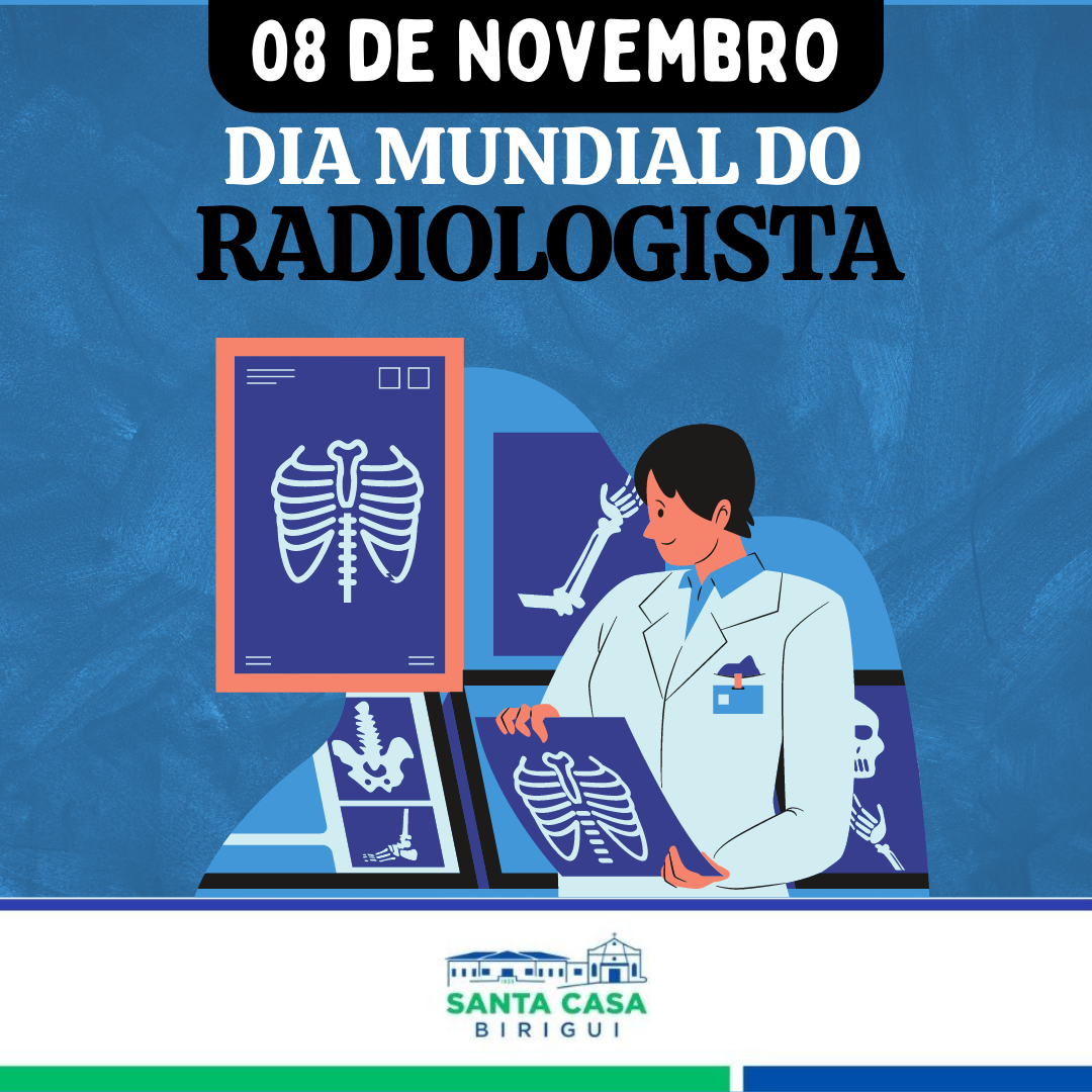08 de Novembro – Dia Mundial do Radiologista